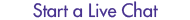 Start a Live Chat